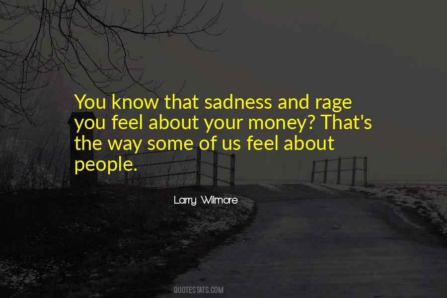Quotes About Sadness #1610376
