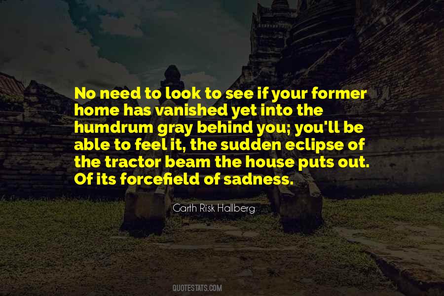 Quotes About Sadness #1627044