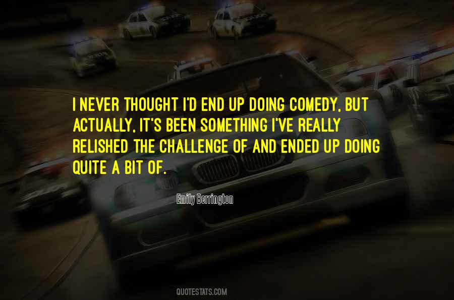 Quotes About Actually Doing Something #907559