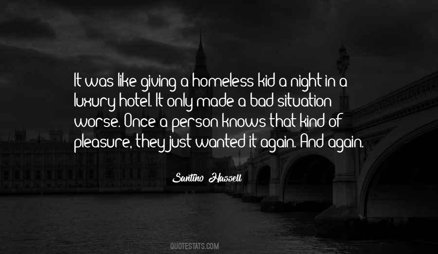 A Homeless Person Quotes #1169639