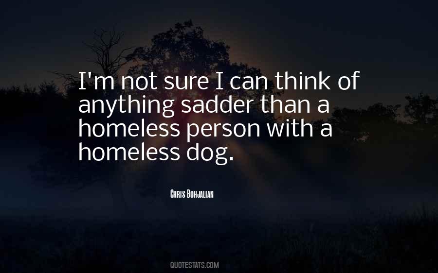 A Homeless Person Quotes #1208015