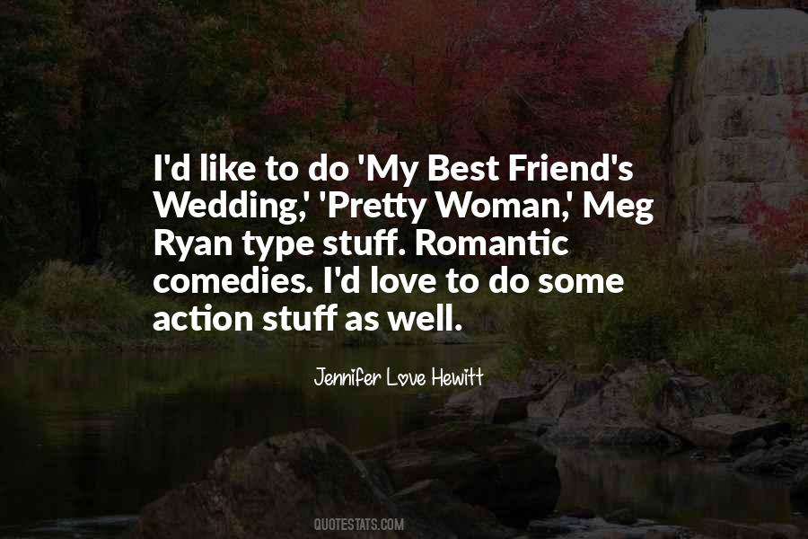 Quotes About Love My Best Friend #1443427