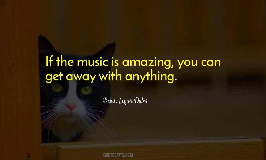 Music Is Music Quotes #1827