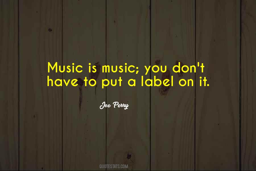 Music Is Music Quotes #2223