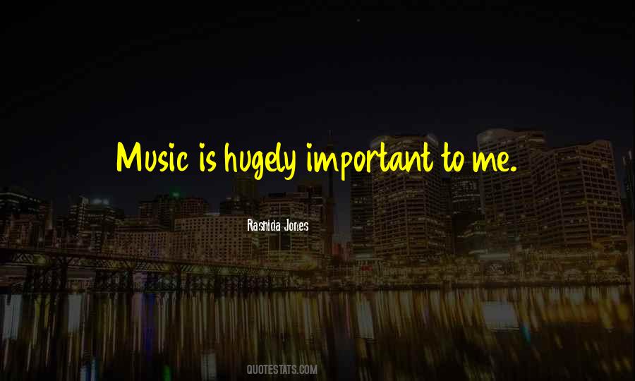 Music Is Music Quotes #7581