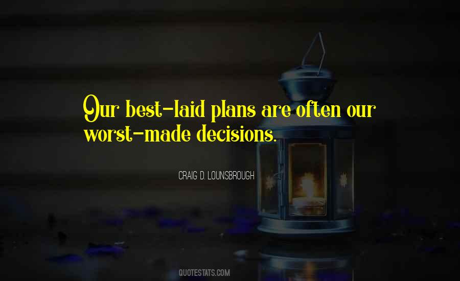 Quotes About Best Laid Plans #406903