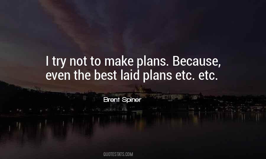 Quotes About Best Laid Plans #476266