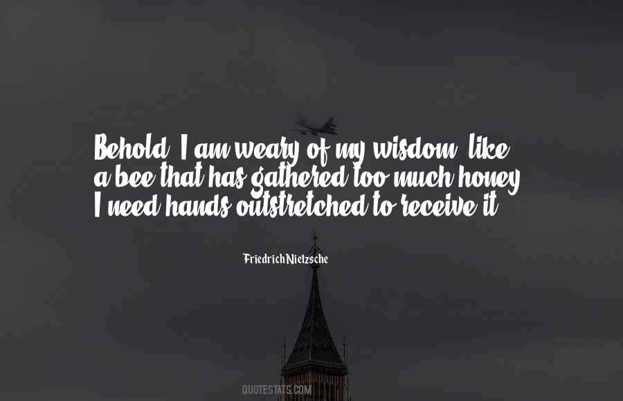 Outstretched Hands Quotes #112199