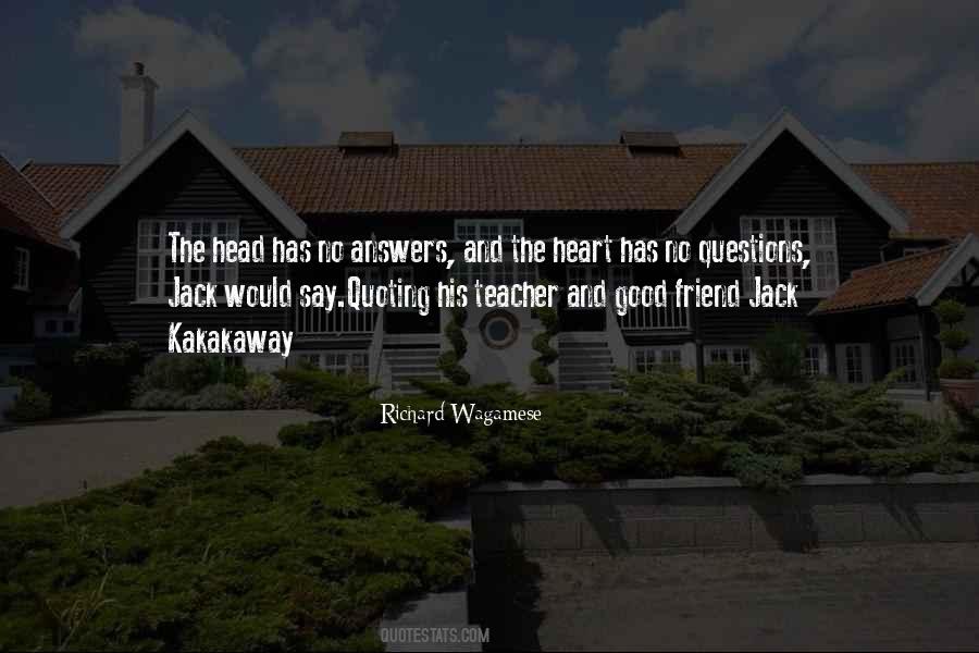 Quotes About Having A Good Heart #17325