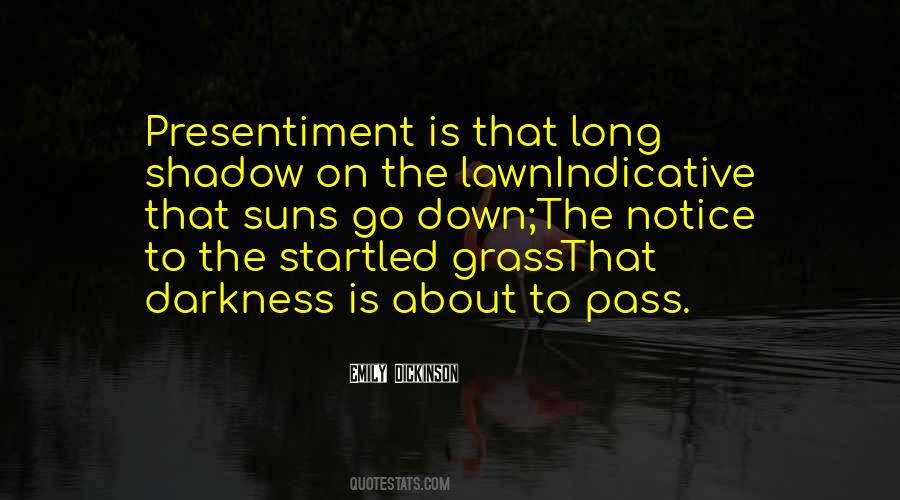 Quotes About Presentiment #1615582