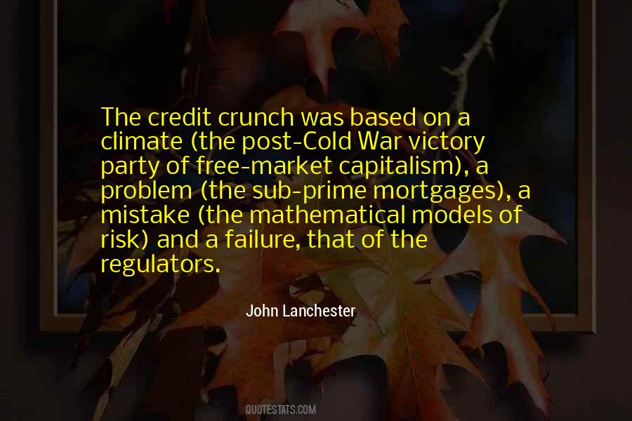 Quotes About Credit Crunch #1669887