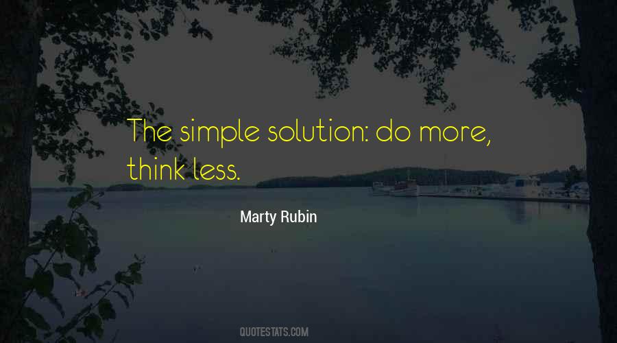 Quotes About Simple Solutions #545991