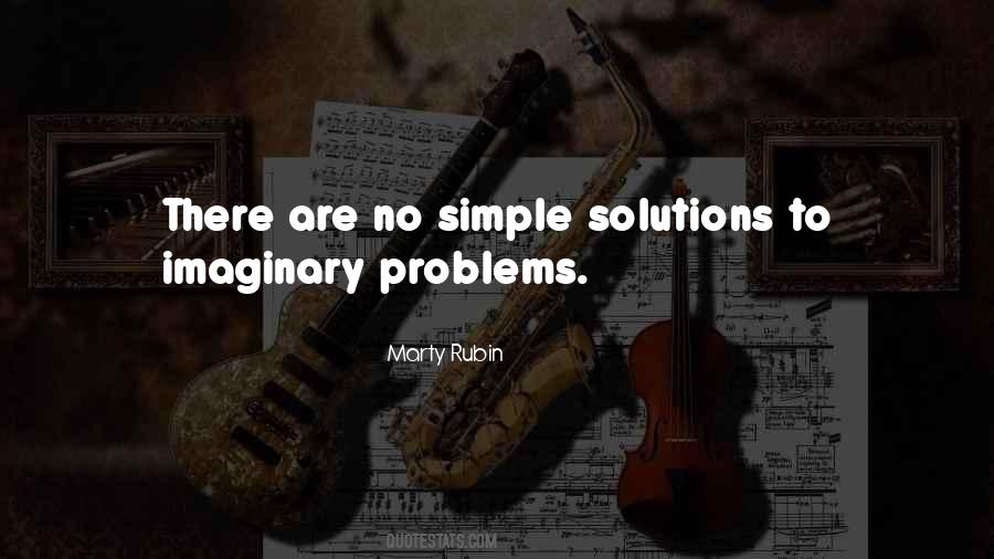 Quotes About Simple Solutions #738272