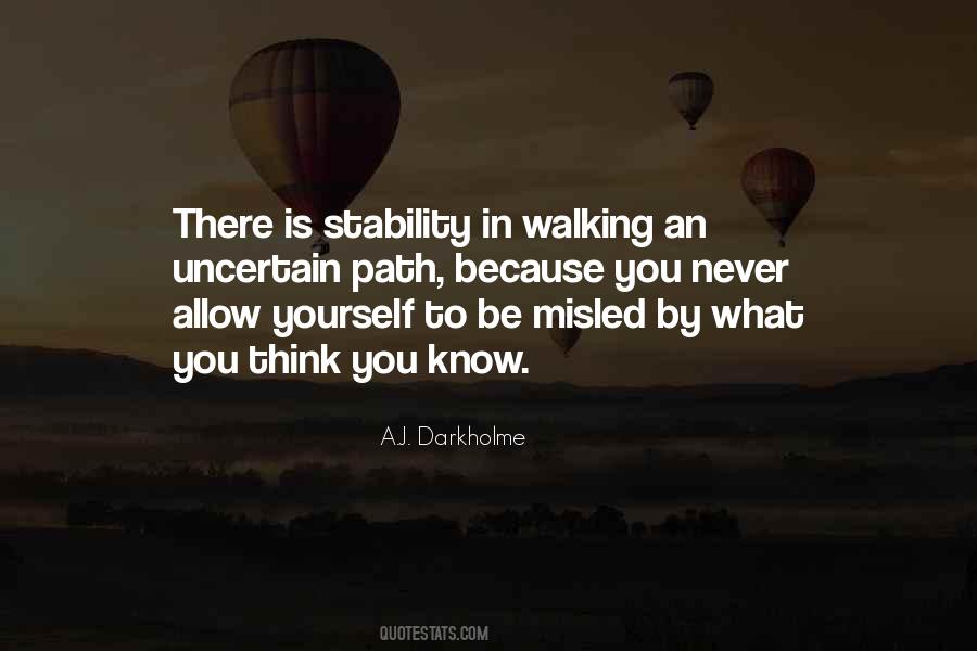 Quotes About Walking Your Own Path #139148