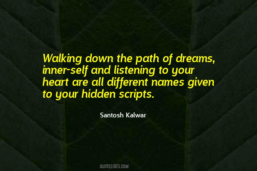 Quotes About Walking Your Own Path #144445