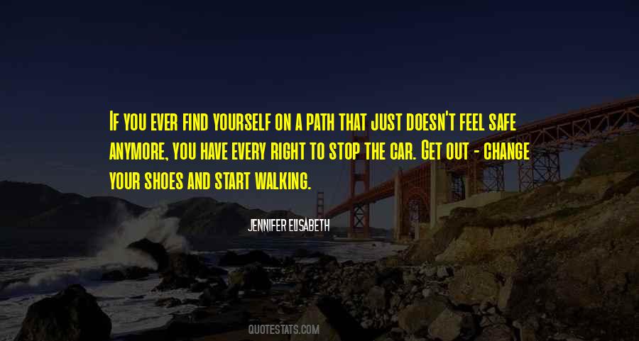 Quotes About Walking Your Own Path #144615