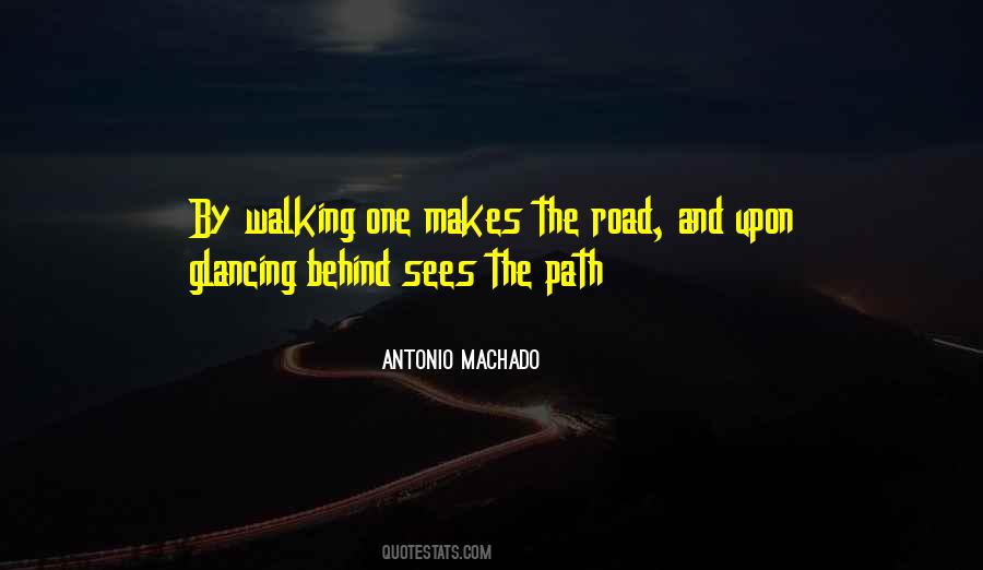 Quotes About Walking Your Own Path #550121