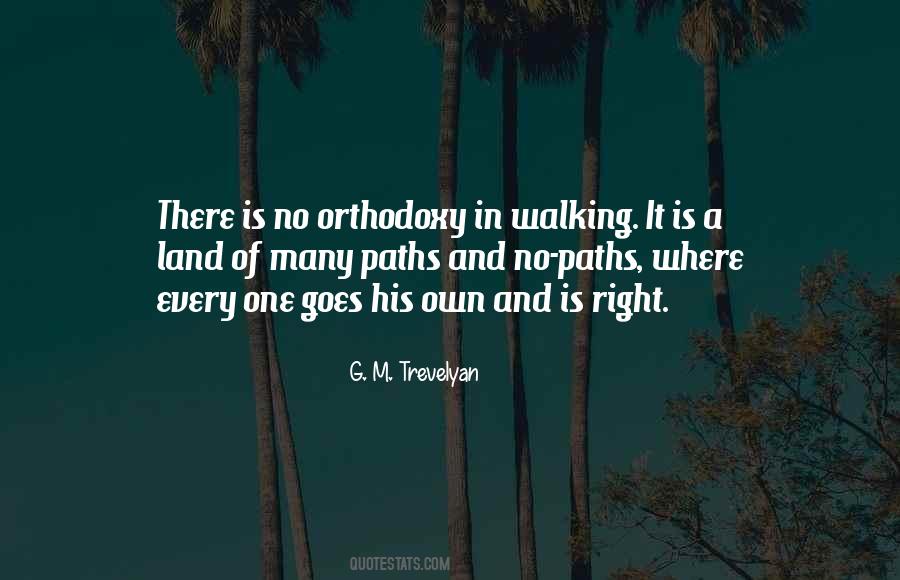 Quotes About Walking Your Own Path #609426