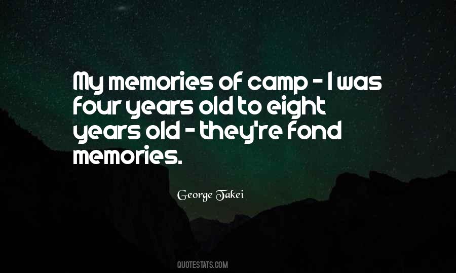 Quotes About Fond Memories #882479