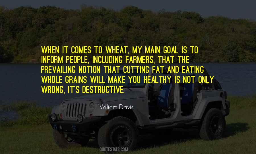 Quotes About Wheat #1193376