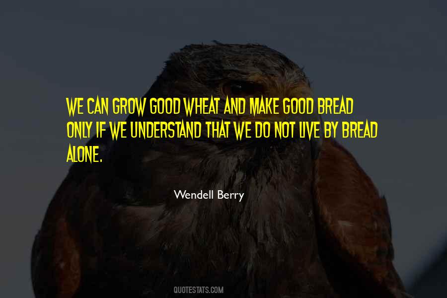 Quotes About Wheat #1232848