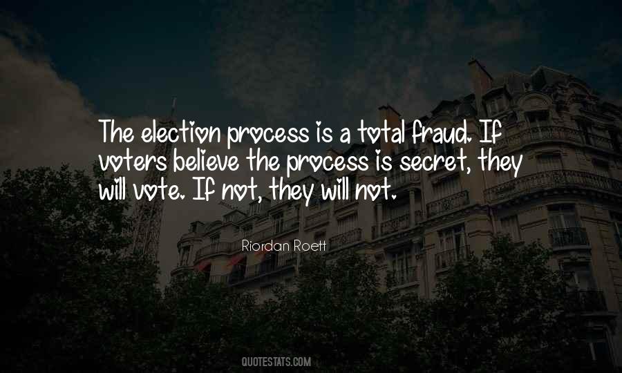 Quotes About The Election Process #1268830