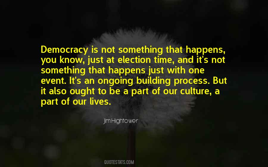 Quotes About The Election Process #1377681