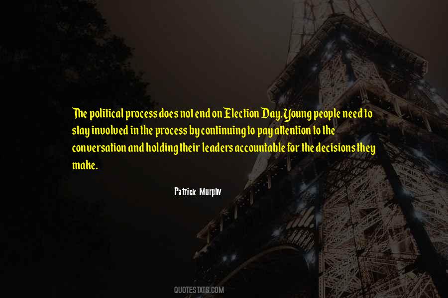 Quotes About The Election Process #995627