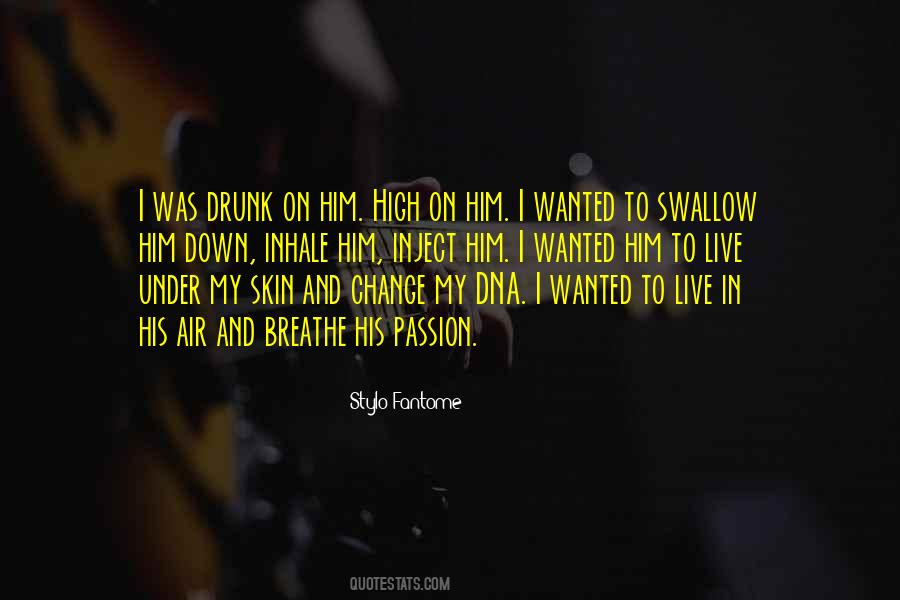 Under His Skin Quotes #1424042