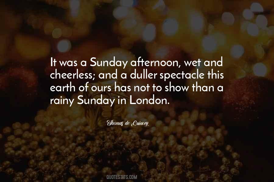 Quotes About Sunday Afternoon #1031556