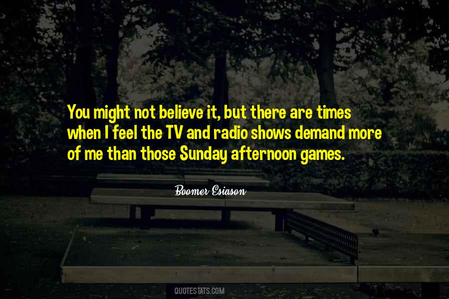 Quotes About Sunday Afternoon #1474463