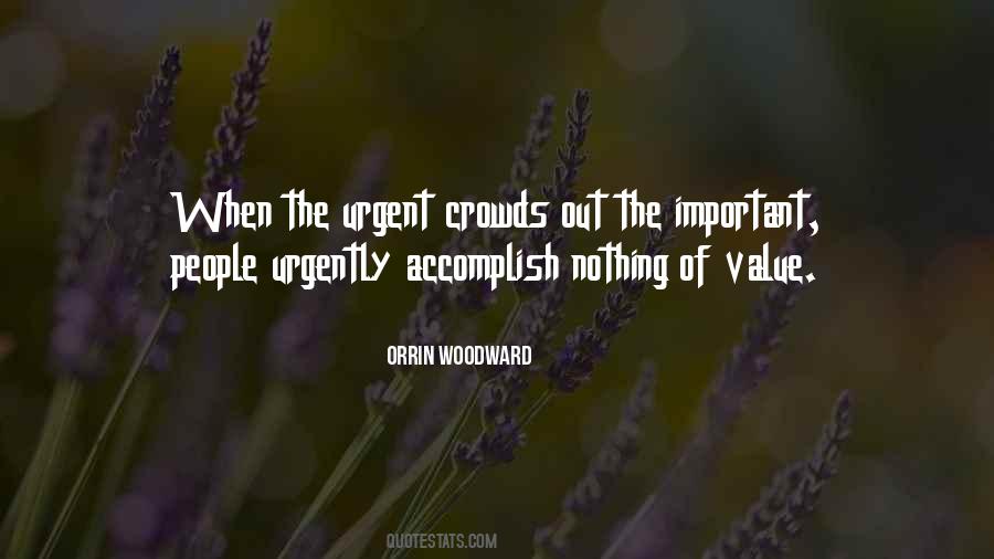 Quotes About Urgent And Important #1132988