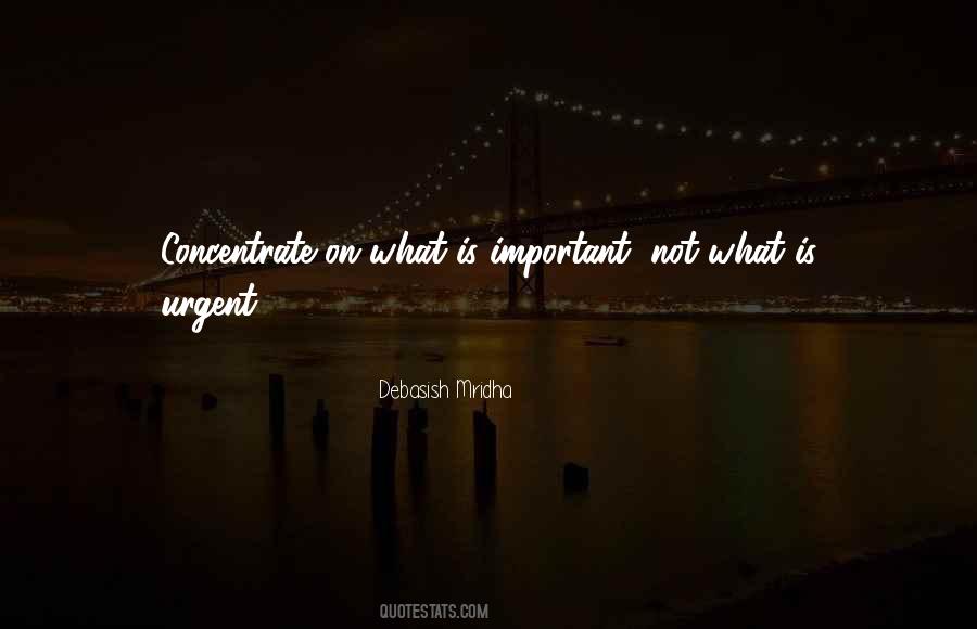 Quotes About Urgent And Important #146320