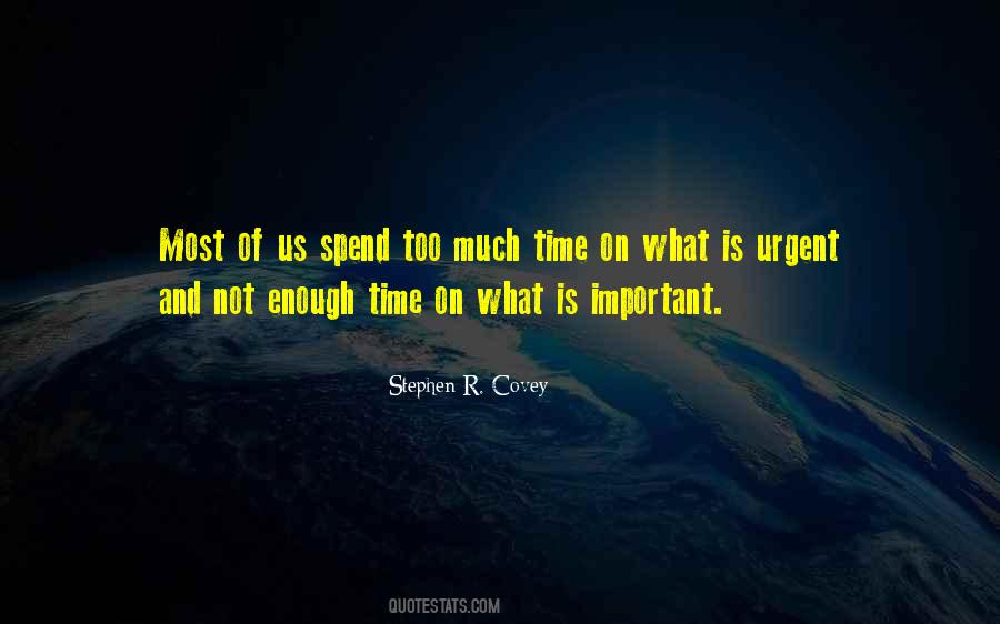Quotes About Urgent And Important #1818433