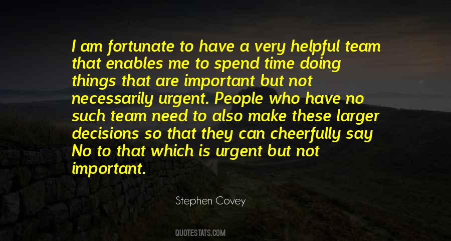 Quotes About Urgent And Important #495157