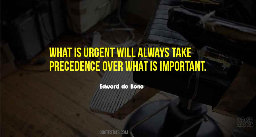 Quotes About Urgent And Important #504705