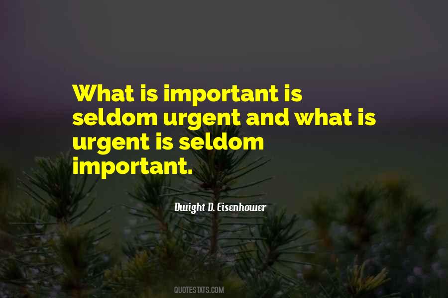 Quotes About Urgent And Important #867577