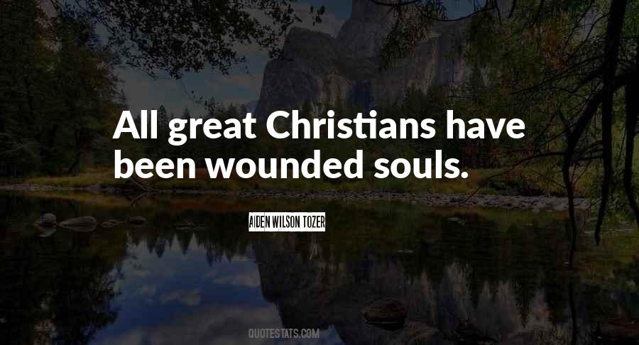 Quotes About Wounded Souls #1299269