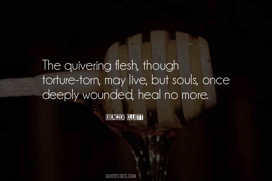 Quotes About Wounded Souls #584691