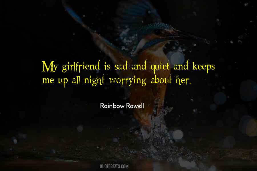 Quotes About Worrying About Someone You Love #700103