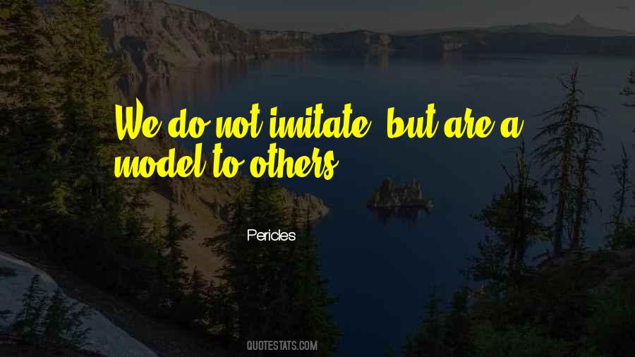 Quotes About Imitate Others #1351838
