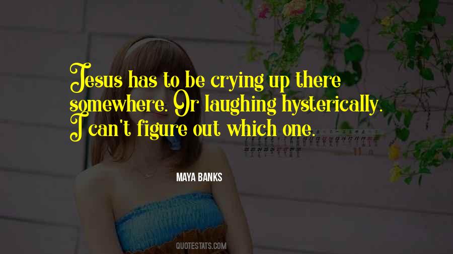 Quotes About Crying #1630366