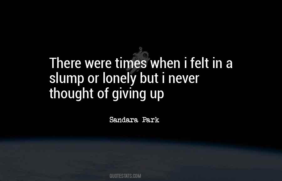 Quotes About Slumps #1261992 Quotes About Slumps #1261992