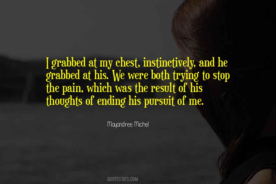 Quotes About Pursuit Of Love #1829748