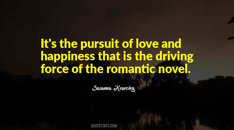 Quotes About Pursuit Of Love #189972