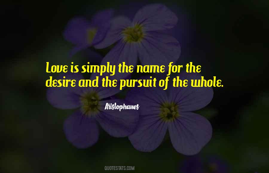 Quotes About Pursuit Of Love #240146