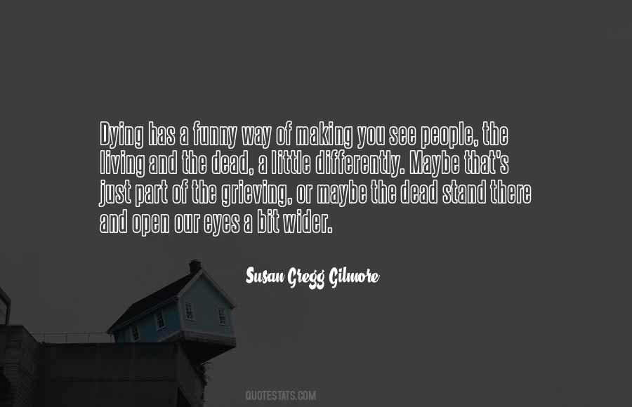 Quotes About Grieving Death #382069