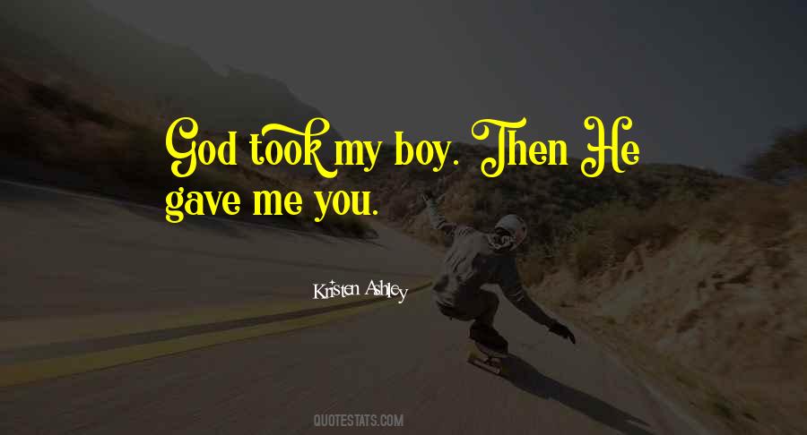 Quotes About God Gave Me You #40995