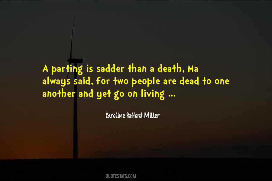 Quotes About Living And Death #35168