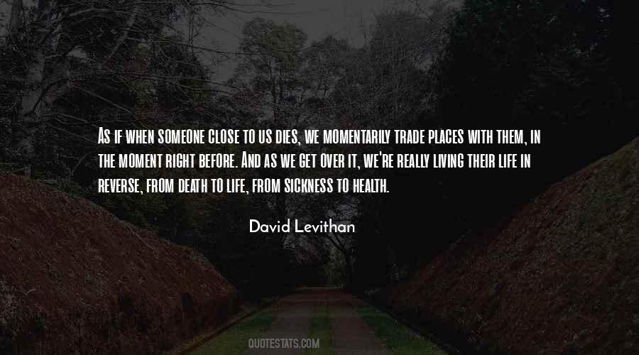 Quotes About Living And Death #53047